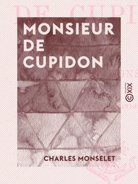 Monsieur de Cupidon