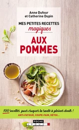 Mes petites recettes magiques aux pommes