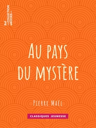 Au pays du mystère