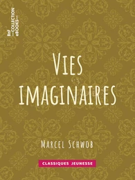 Vies imaginaires