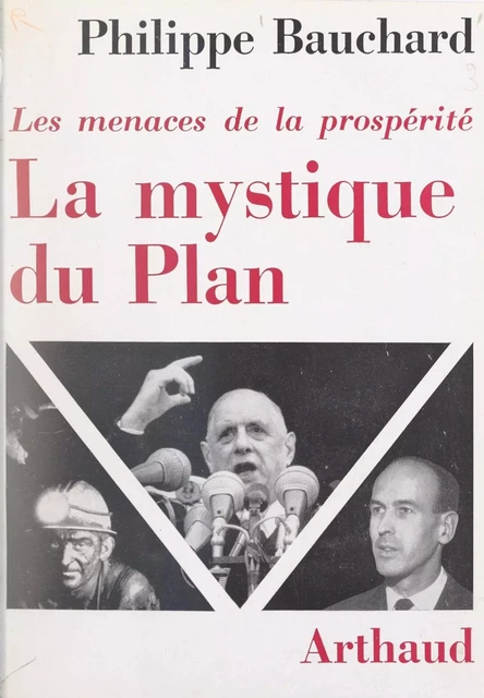 La mystique du plan - Philippe Bauchard - Arthaud (réédition numérique FeniXX) 