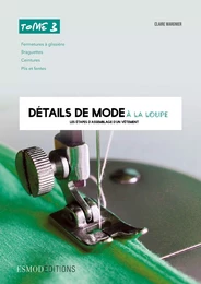 Détails de mode à la loupe