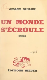 Un monde s'écroule