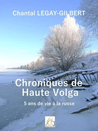 Chroniques de Haute Volga