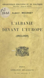 L'Albanie devant l'Europe