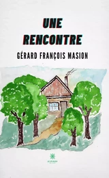 Une rencontre