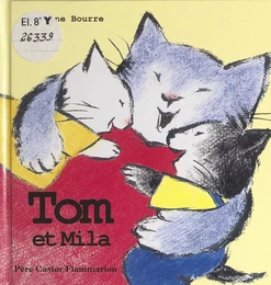 Tom et Mila