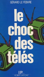 Le Choc des télés