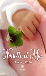 Noisette et Mia