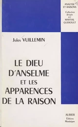 Le Dieu d'Anselme et les apparences de la raison