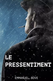 Le Pressentiment