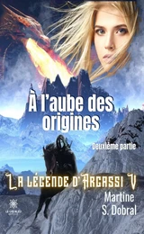 La légende d’Argassi - Tome 5