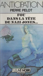 Fou dans la tête de Nazi Jones, Belladone et compagnie