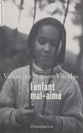 L'enfant mal-aimé