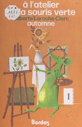 À l'atelier de la souris verte (1). Automne