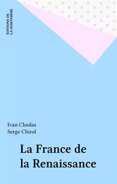 La France de la Renaissance