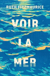 Voir la mer