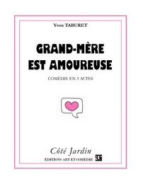 Grand-mère est amoureuse