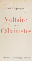 Voltaire chez les calvinistes