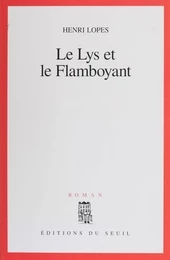 Le Lys et le Flamboyant