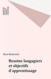 Besoins langagiers et objectifs d'apprentissage