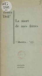 La mort de mes frères