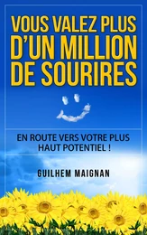 Vous valez plus d'un million de sourires