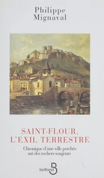 Saint-Flour : l'exil terrestre