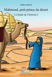 Mahmoud, petit prince du désert