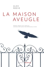 La Maison aveugle