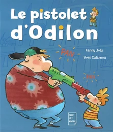 Le pistolet d'Odilon