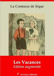 Les Vacances – suivi d'annexes