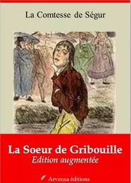 La Soeur de Gribouille – suivi d'annexes