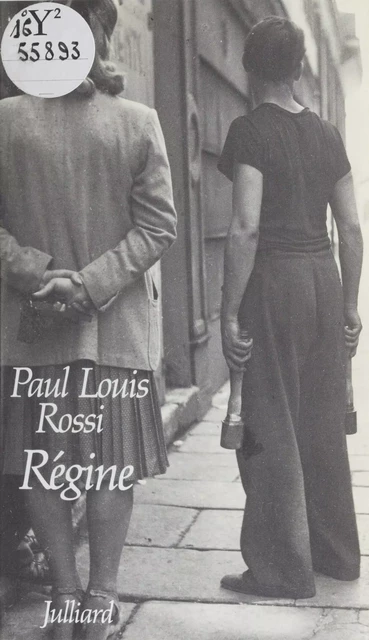 Régine - Paul Louis Rossi - Julliard (réédition numérique FeniXX)