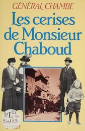 Les cerises de Monsieur Chaboud