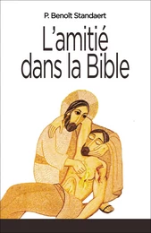 L'Amitié dans la Bible