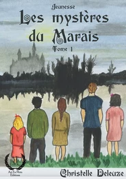 Les Mystères du Marais - Tome 1