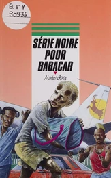 Série noire pour Babacar