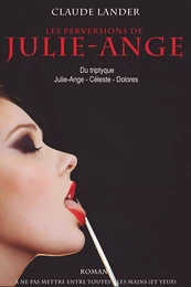 Les perversions de Julie-Ange