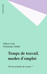 Temps de travail, modes d'emploi