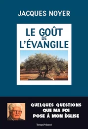 Le goût de l'Évangile