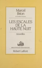 Les Escales de la haute nuit