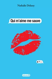 Qui m'aime me sauve