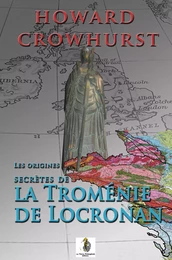 Les origines secrètes de la troménie de Locronan