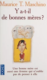 Y a-t-il de bonnes mères ?