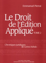 Le droit de l'édition appliqué