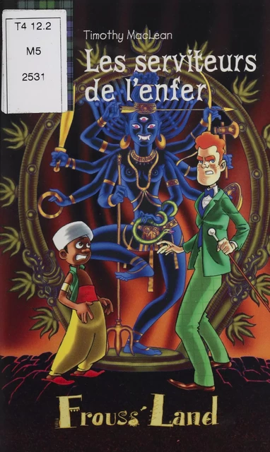 Timothy MacLean : Les Serviteurs de l'enfer -  Migou, Franck Parcabe - Hachette Jeunesse (réédition numérique FeniXX)