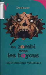 Un zombi dans les bayous