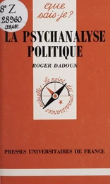 La psychanalyse politique