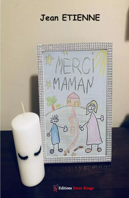 Merci Maman - Jean Etienne - Encre Rouge